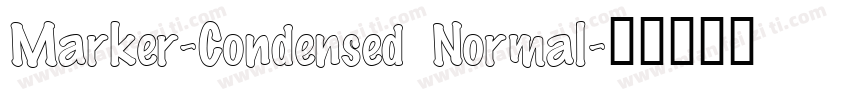 Marker-Condensed Normal字体转换